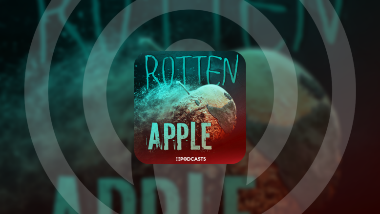 9Podcasts launches Rotten Apple: a bold new series shedding light on whistleblowers and survivor stories