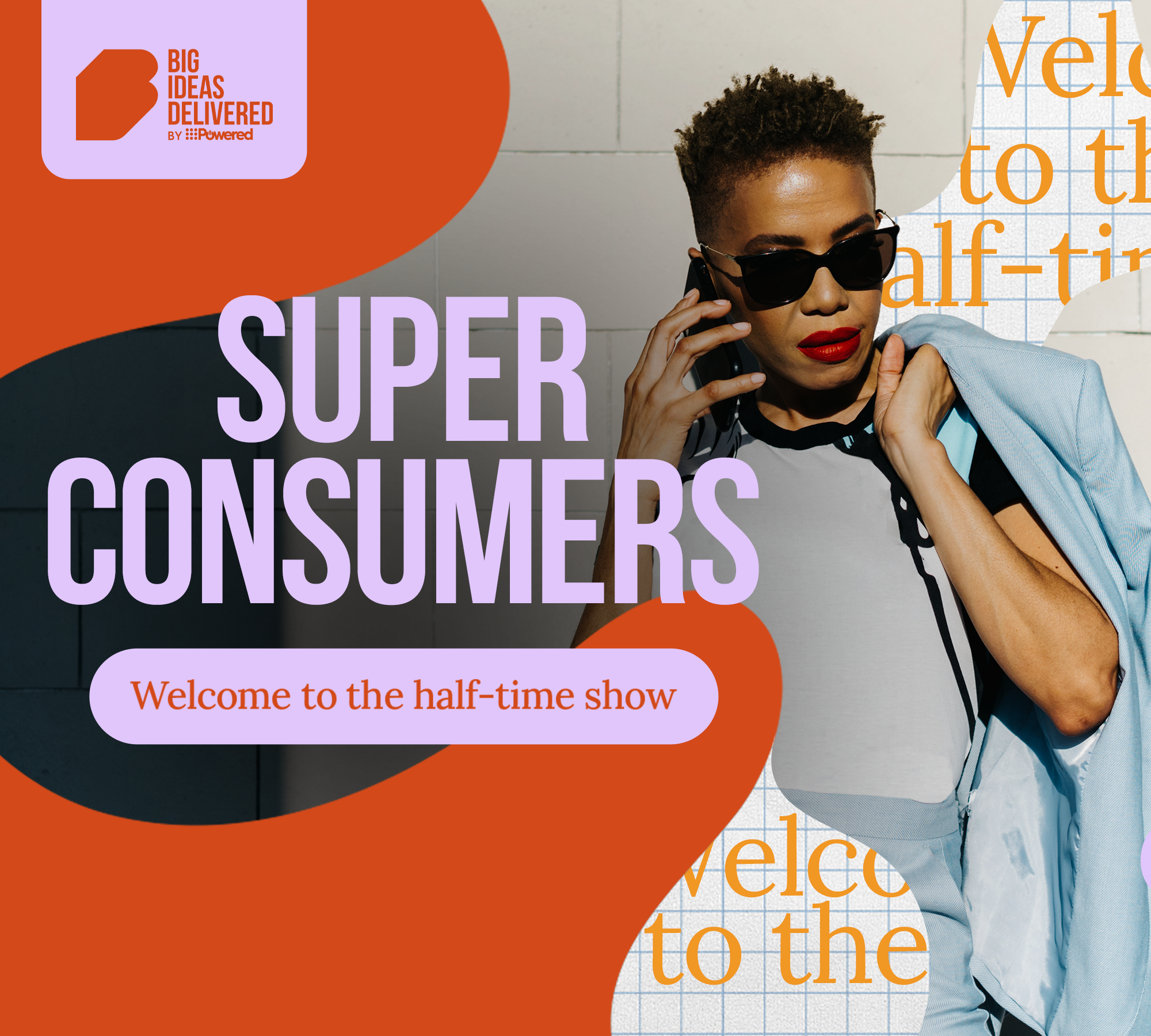 Super Consumers: Welcome to the Halftime Show