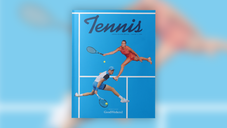 Tennis, brought to you by Good Weekend magazine, serves up a grand slam of Australian Open features